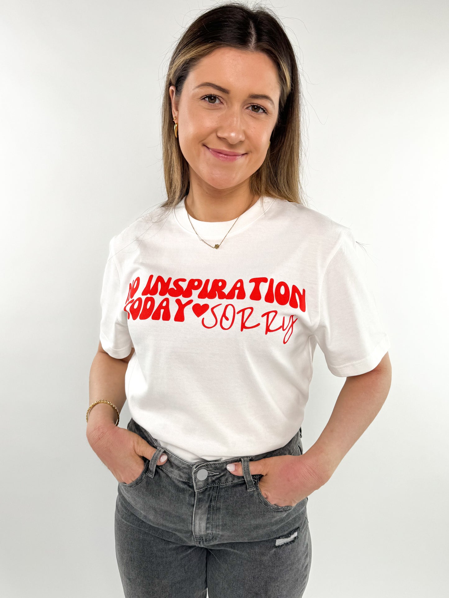 No Inspiration Today "SORRY " Shirt - weiß