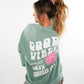 GOOD VIBES Sweater - Grün